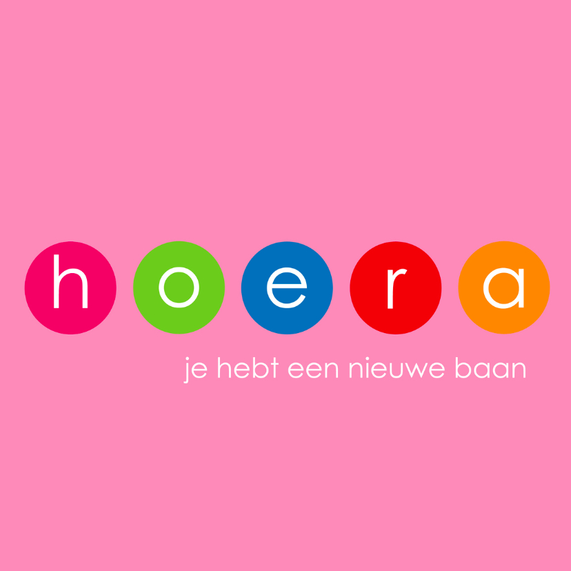 Felicitatiekaarten - Hoera een nieuwe baan