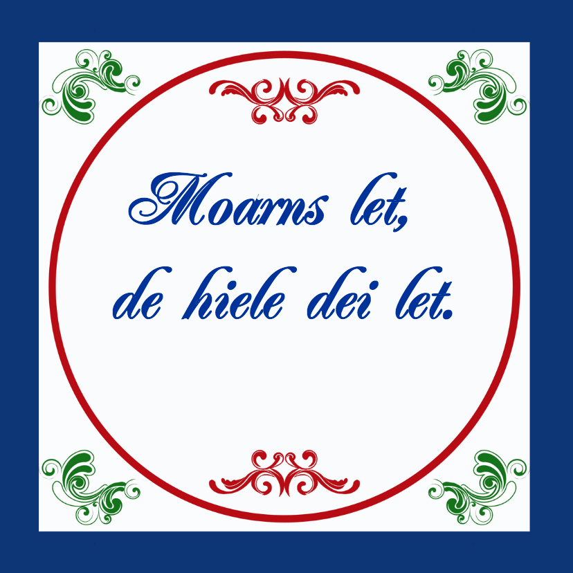 Fryske kaartsjes - Moarns let de hiele dei let
