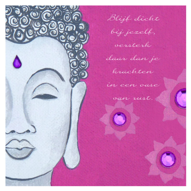 blijf bij jezelf Spiritueel, Boeddha, Teksten blijf bij jezelf Spiritueel, Boeddha, Teksten