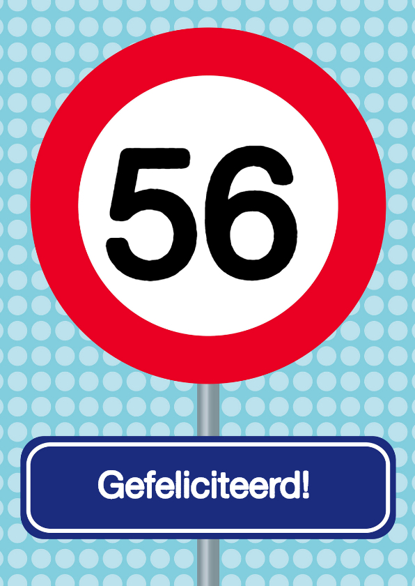 Verjaardagskaarten - Verkeersbordkaart Zelf aanpassen 2