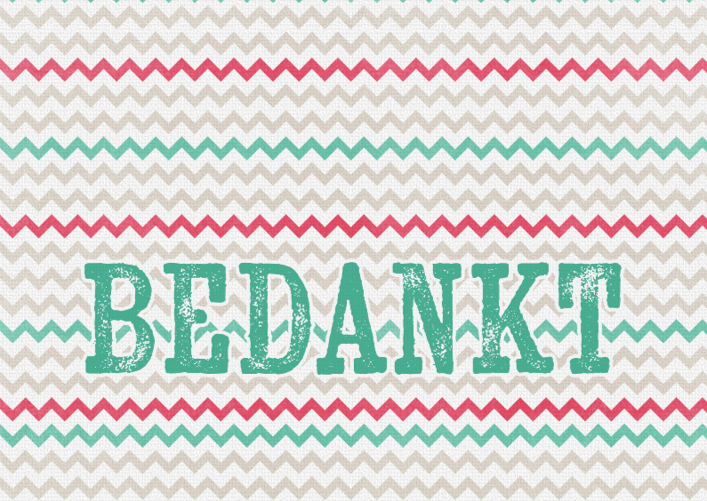15263 Bedankt zigzag - Bedankkaartjes Bedankkaartjes - 15263 Bedankt zigzag