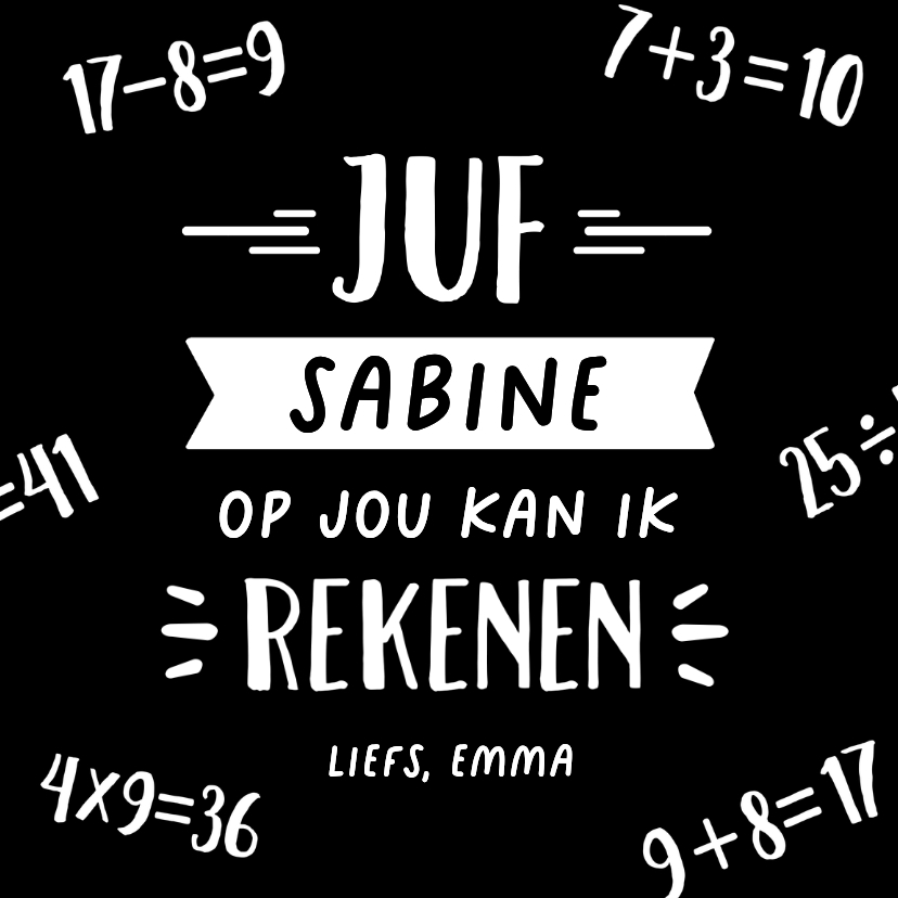 Bedankkaartjes - Bedankkaart juf school op jou kan ik rekenen