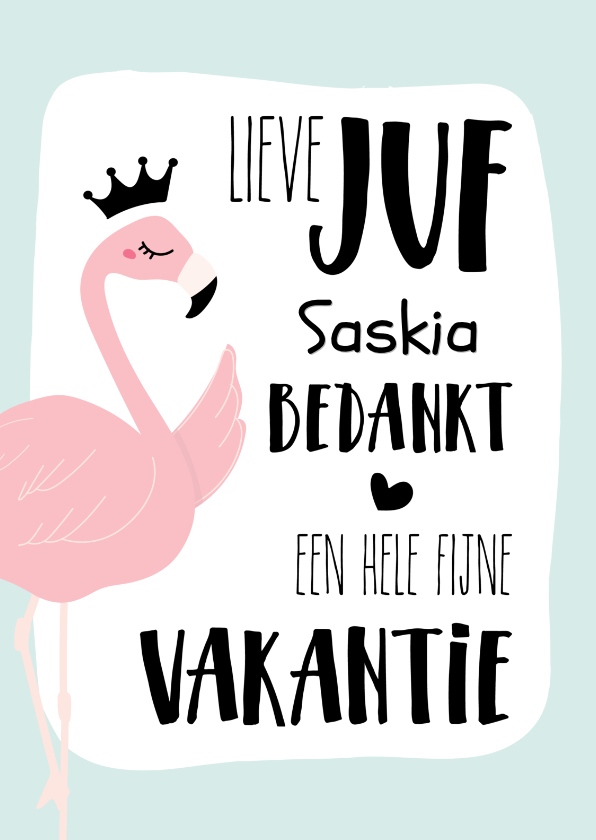 Bedankkaartjes - Bedankkaart lieve juf flamingo