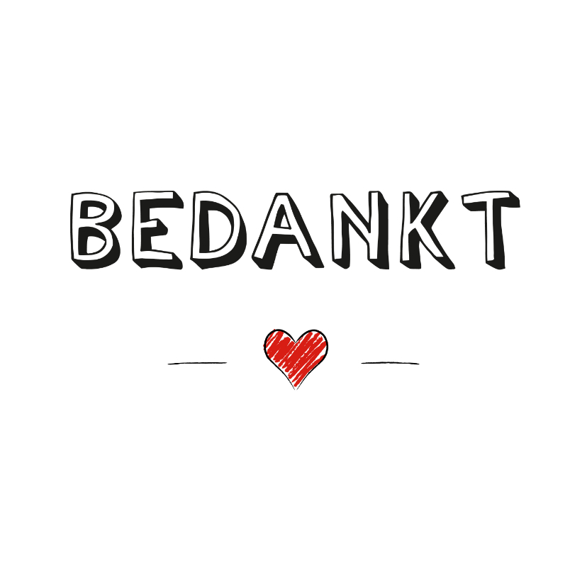 Bedankkaart met tekst bedankt en rood ingetekend hartje - Bedankkaartjes Bedankkaartjes - Bedankkaart met tekst bedankt en rood ingetekend hartje