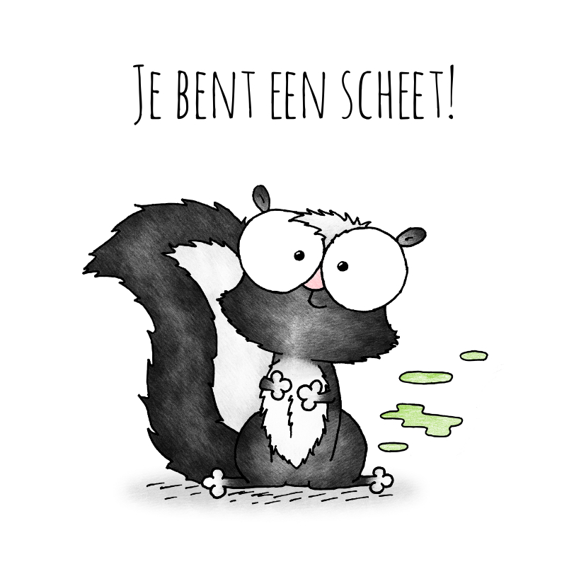 Bedankkaartjes - Bedankkaart stinkdiertje - Je bent een scheet!