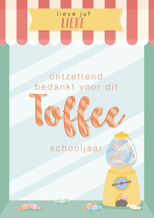 Bedankkaart voor een 'toffe(e)' juf of meester. - Bedankkaartjes Bedankkaartjes - Bedankkaart voor een 'toffe(e)' juf of meester.