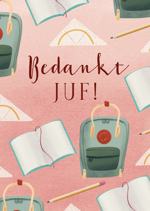 Bedankkaart voor juf met schooltas, schrift, potlood - Bedankkaartjes Bedankkaartjes - Bedankkaart voor juf met schooltas, schrift, potlood