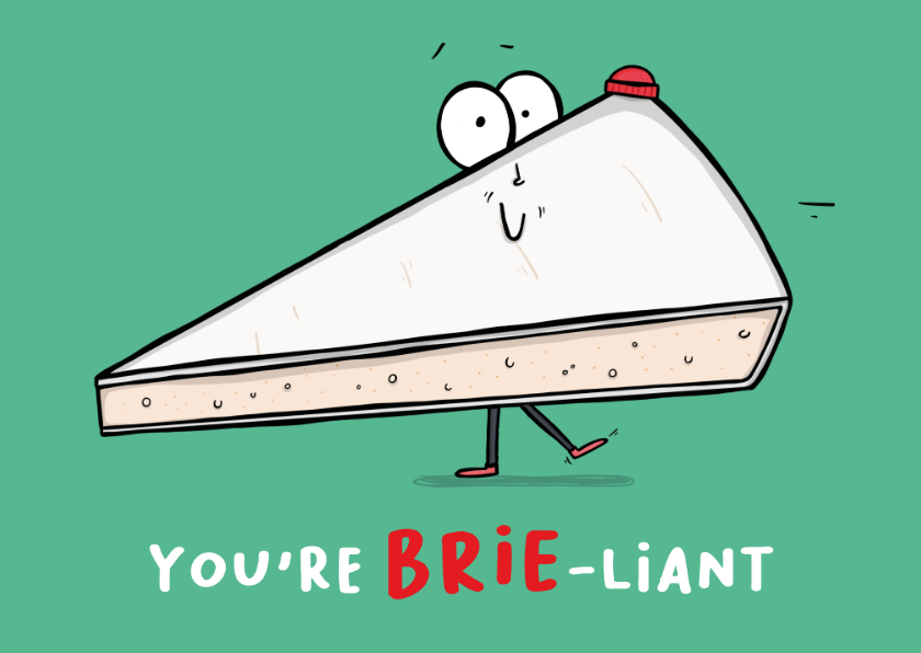 Bedankkaart you're brie-liant - Bedankkaartjes Bedankkaartjes - Bedankkaart you're brie-liant