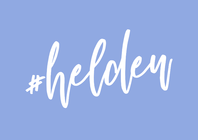 Bedankkaartje hashtag helden - Bedankkaartjes Bedankkaartjes - Bedankkaartje hashtag helden