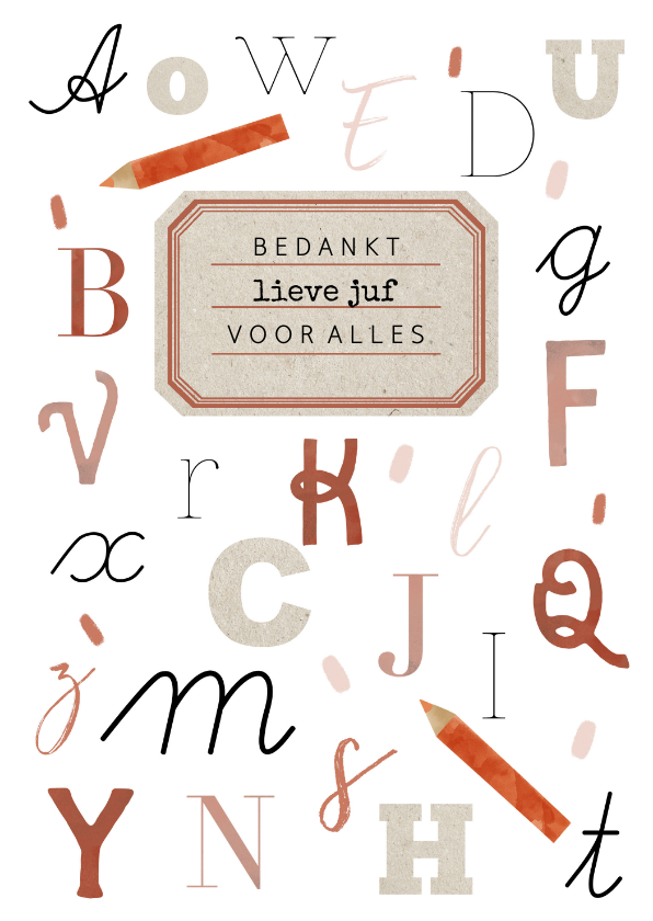 Bedankkaartjes - Bedankkaartje lieve juf met alfabet letters en vintage label