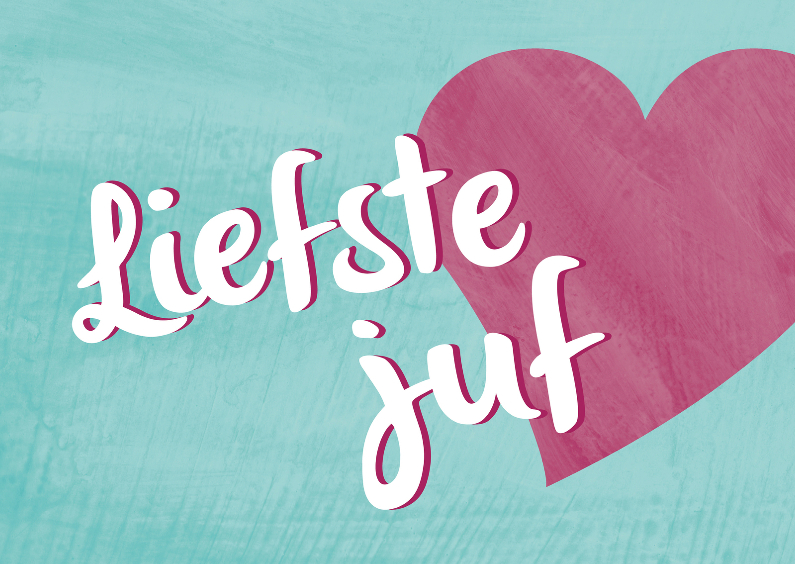 Bedankkaartjes - Bedankt liefste juf