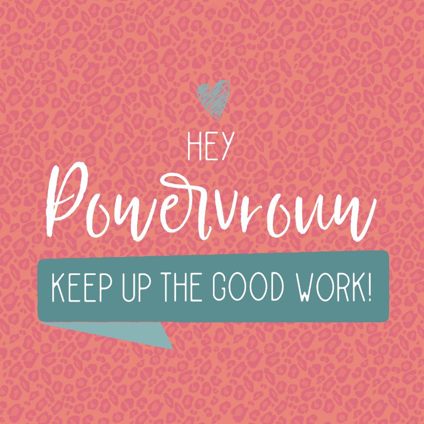 Bedankt powervrouw - Bedankkaartjes Bedankkaartjes - Bedankt powervrouw