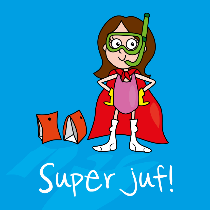 Bedankt Super zwemjuf! - Bedankkaartjes Bedankkaartjes - Bedankt Super zwemjuf!