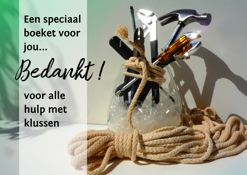 Bedankkaartjes - Bedankt voor het klussen - boeket