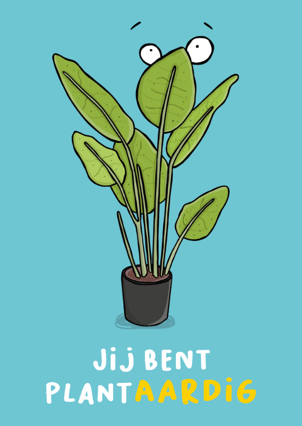 Bedankkaartjes - Bedanktkaart jij bent plantaardig grote plant