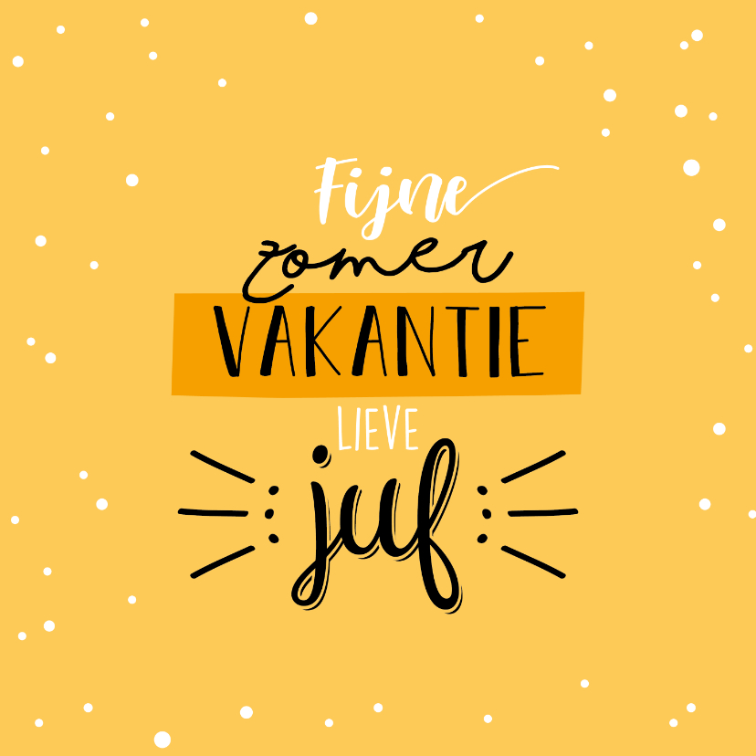 Bedankkaartjes - Fijne zomervakantie lieve juf