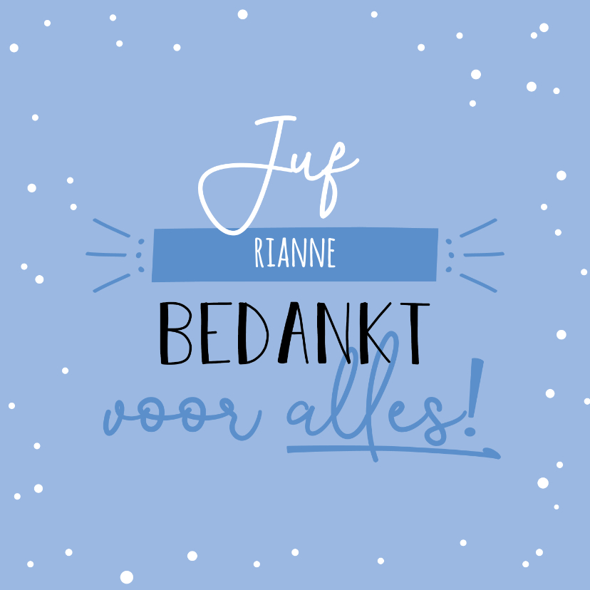 Bedankkaartjes - Juf, bedankt voor alles!