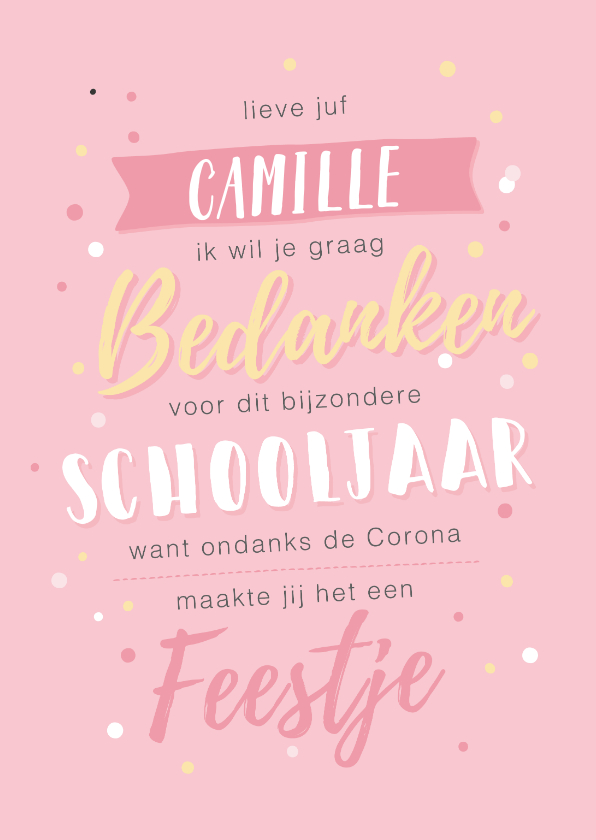 Roze bedankkaart voor de juf met een quote/spreuk. - Bedankkaartjes Bedankkaartjes - Roze bedankkaart voor de juf met een quote/spreuk.