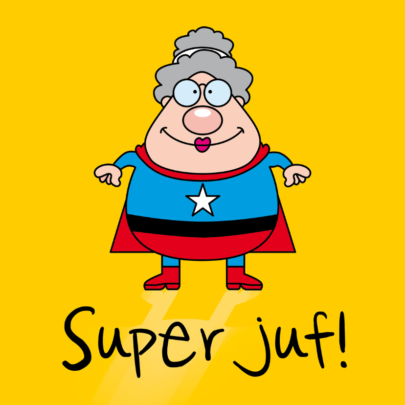Super juf - Bedankkaartjes Bedankkaartjes - Super juf