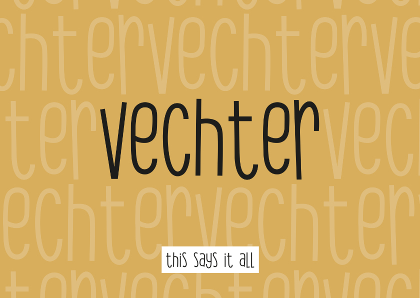 Beterschapskaarten - Beterschap Vechter this says it all