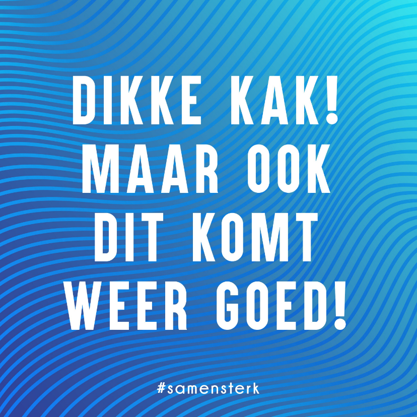 Beterschapkaart: Samen Sterk komt goed - Beterschapskaarten Beterschapskaarten - Beterschapkaart: Samen Sterk komt goed