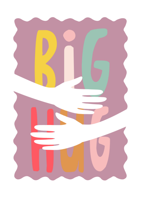 Beterschapskaart big hug for you! - Beterschapskaarten Beterschapskaarten - Beterschapskaart big hug for you!