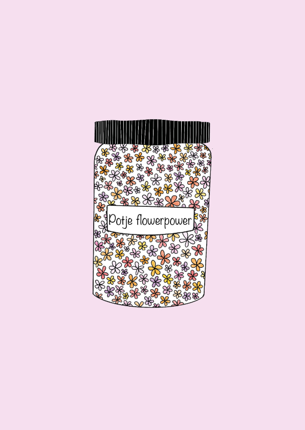 Beterschapskaarten - Beterschapskaart een potje flowerpower