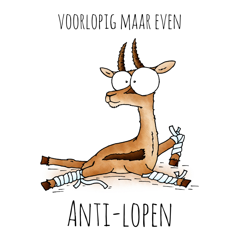 Beterschapskaarten - Beterschapskaart gazelle - Voorlopig maar even anti-lopen