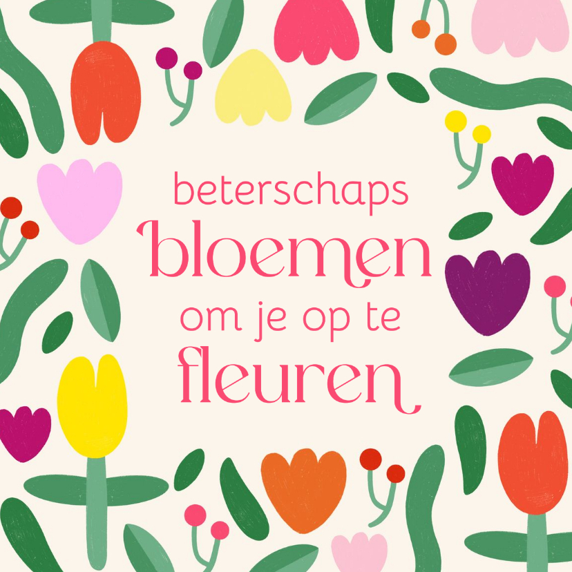 Beterschapskaart gekleurde fleurige bloemen - Beterschapskaarten Beterschapskaarten - Beterschapskaart gekleurde fleurige bloemen