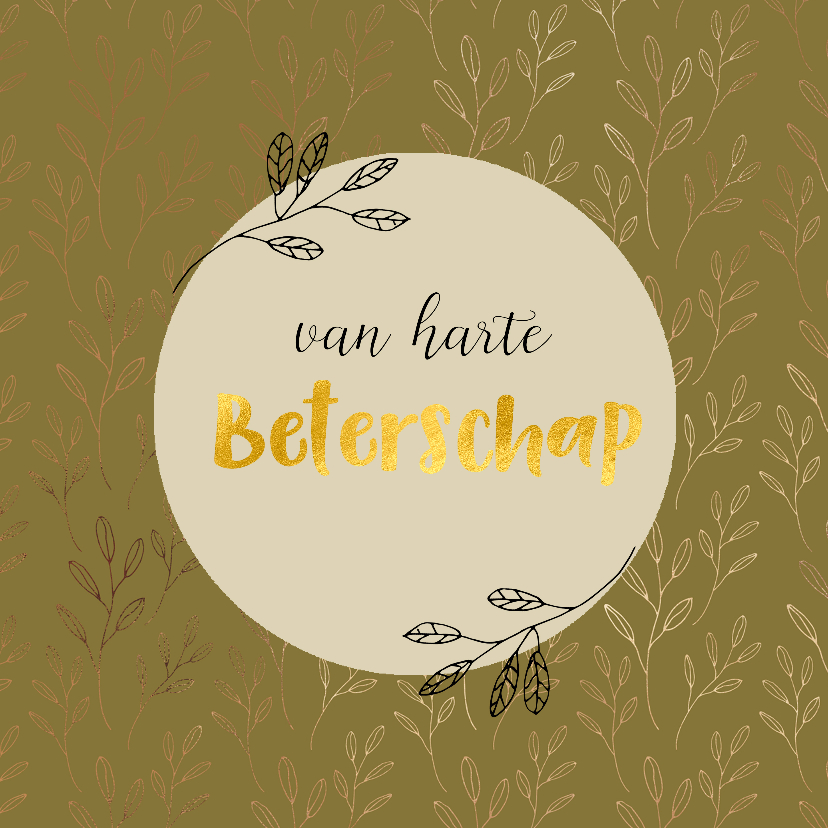 Beterschapskaart gouden takjes - Beterschapskaarten Beterschapskaarten - Beterschapskaart gouden takjes