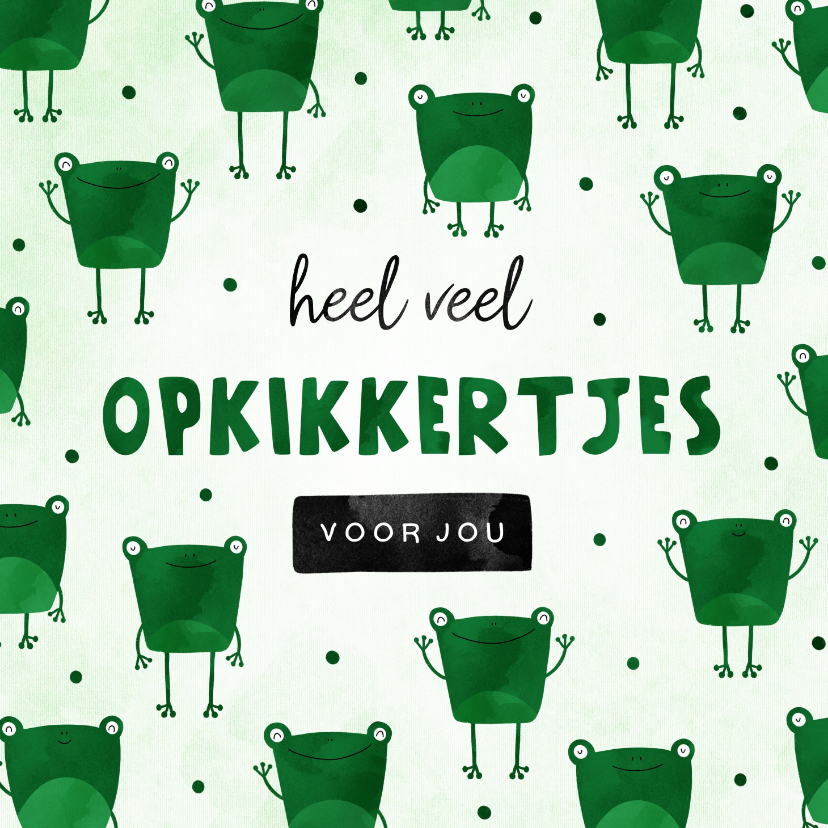 Beterschapskaarten - Beterschapskaart heel veel opkikkertjes voor jou