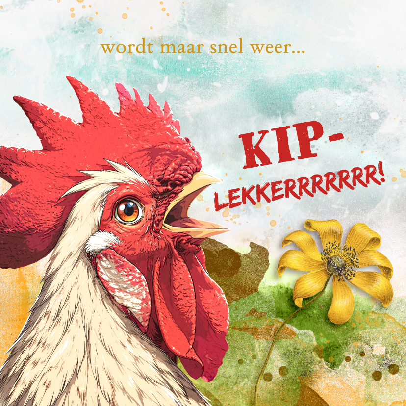 Beterschapskaart kip gele bloem - Beterschapskaarten Beterschapskaarten - Beterschapskaart kip gele bloem