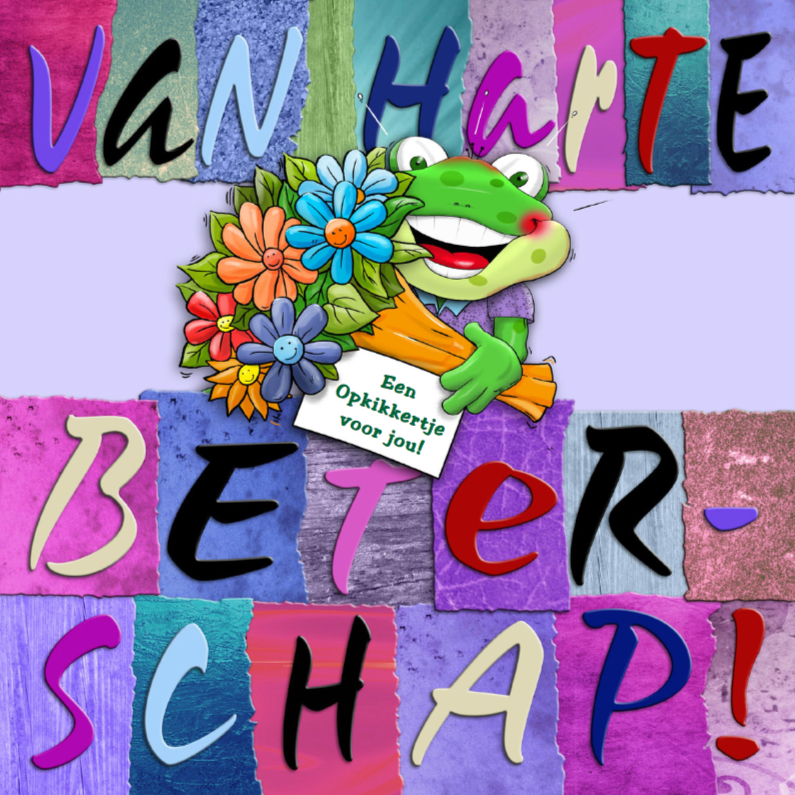 Beterschapskaart letters en opkikkertje met bloemen - Beterschapskaarten Beterschapskaarten - Beterschapskaart letters en opkikkertje met bloemen
