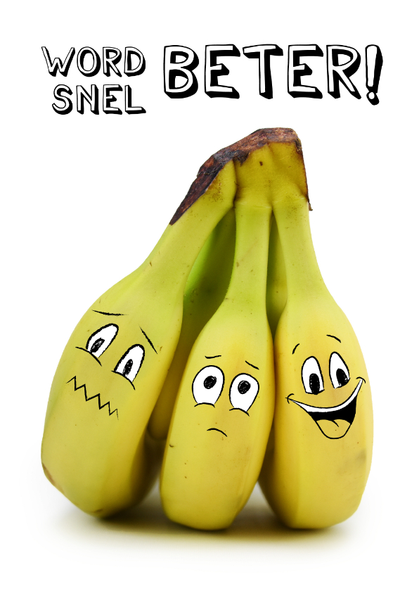 Beterschapskaarten - Beterschapskaart met bananen met gezichtjes