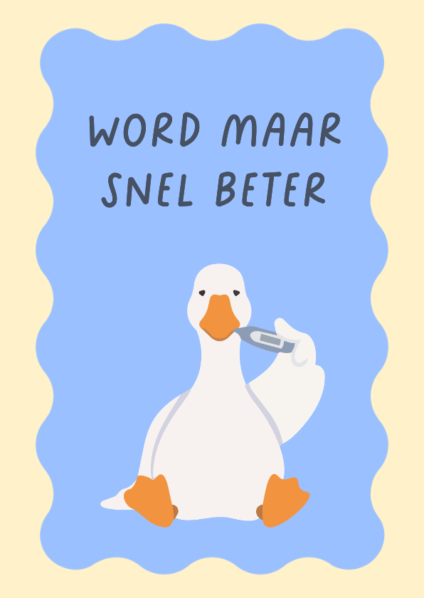 Beterschapskaarten - Beterschapskaart met gansje en thermometer