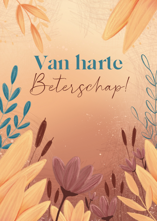 Beterschapskaarten - Beterschapskaart met mooie warme kleuren