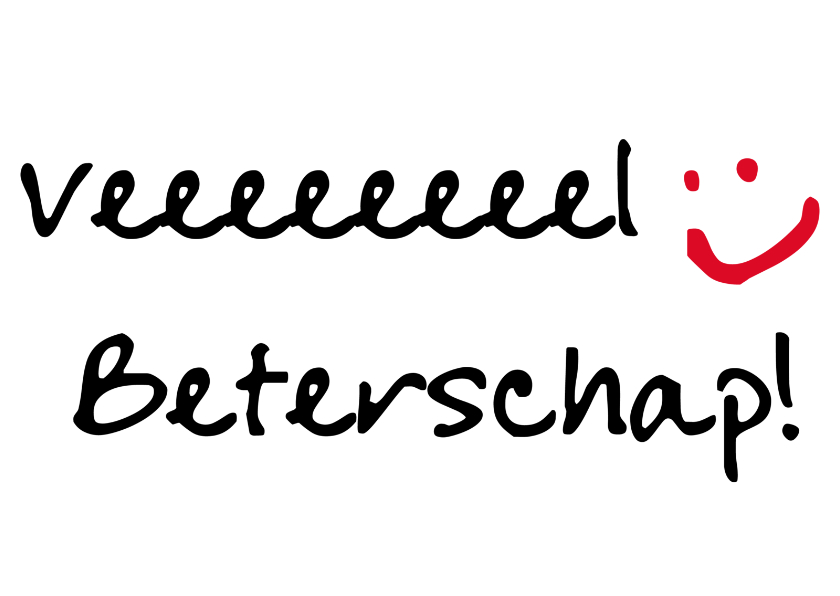 Beterschapskaarten - Veeeeeeel - Beterschapskaarten Beterschapskaarten - Beterschapskaarten - Veeeeeeel