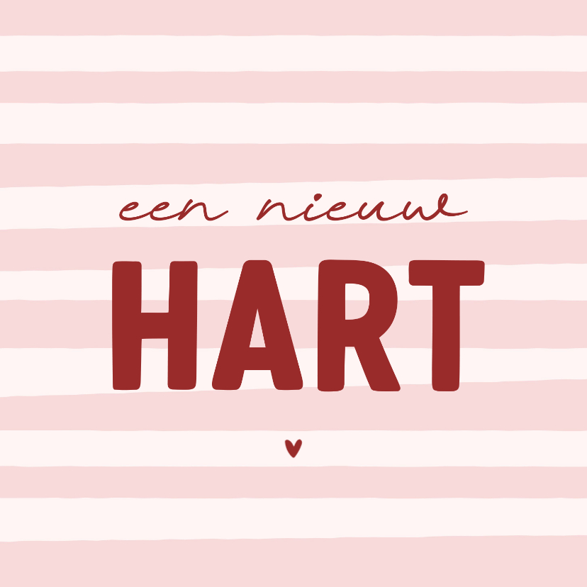 Beterschapskaarten - Beterschapskaartje een nieuw hart na transplantatie