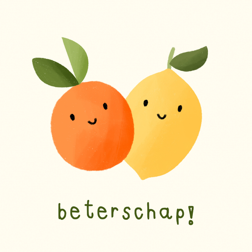 Beterschapskaartje sinaasappel en citroen gezichtje - Beterschapskaarten Beterschapskaarten - Beterschapskaartje sinaasappel en citroen gezichtje