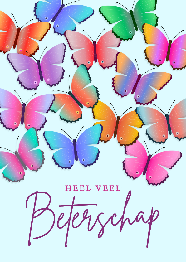 Kleurrijk beterschapskaartje met vlindertjes - Beterschapskaarten Beterschapskaarten - Kleurrijk beterschapskaartje met vlindertjes