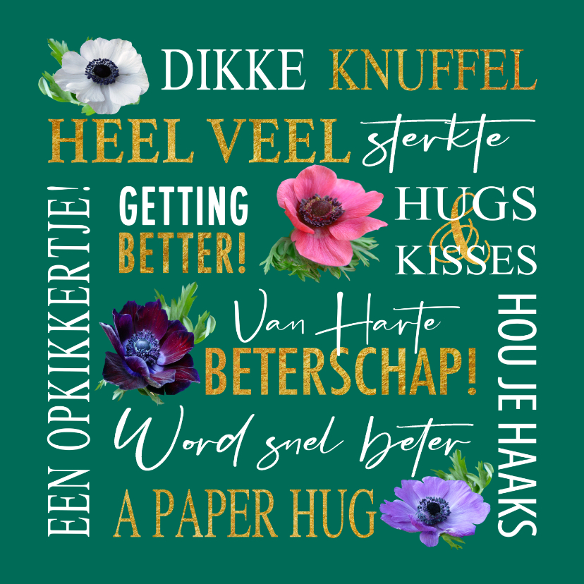 Leuke beterschapskaart met bloemen en teksten - Beterschapskaarten Beterschapskaarten - Leuke beterschapskaart met bloemen en teksten