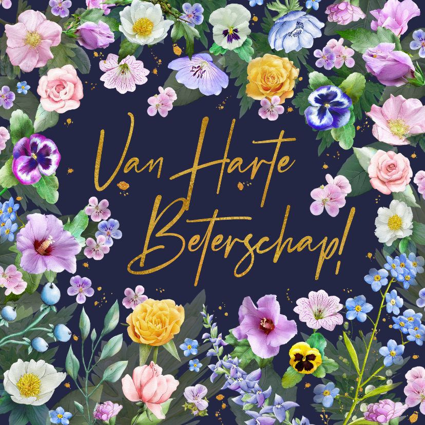 Beterschapskaarten - Mooie beterschapskaart met diverse bloemen zoals rozen