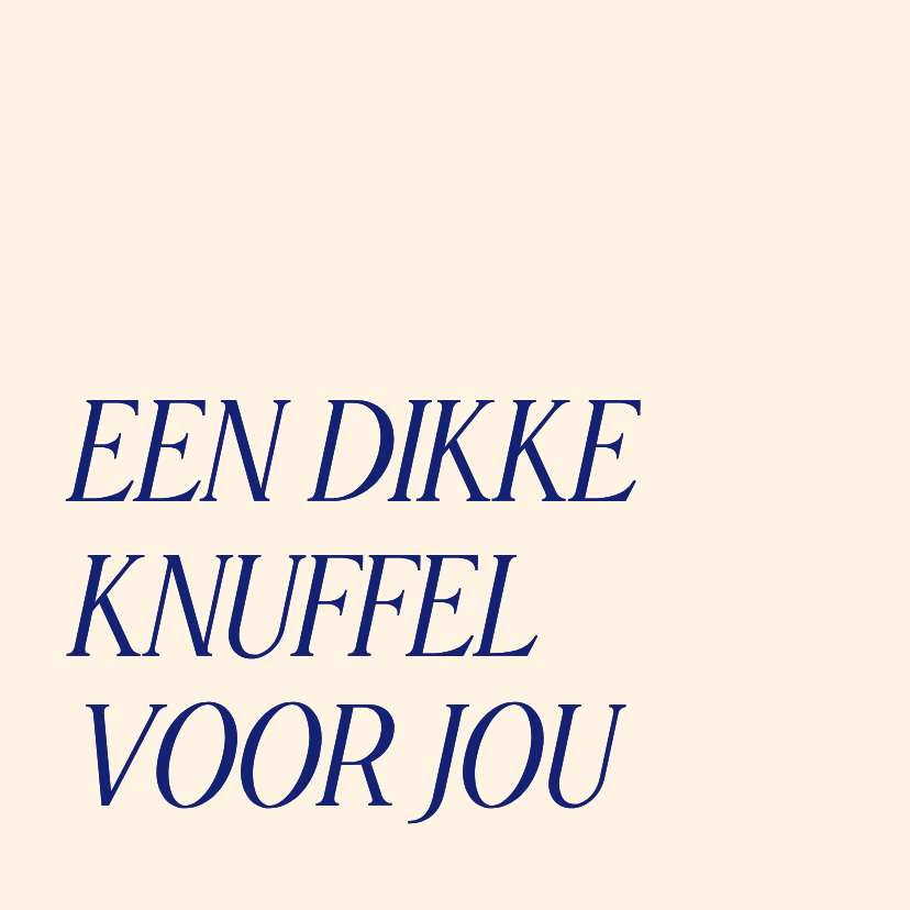 Beterschapskaarten - Typografisch beterschapskaartje een dikke knuffel voor jou