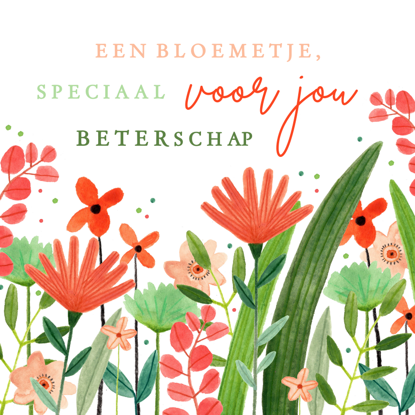 Beterschapskaarten - Vrolijke beterschapskaart bloemetje speciaal voor jou