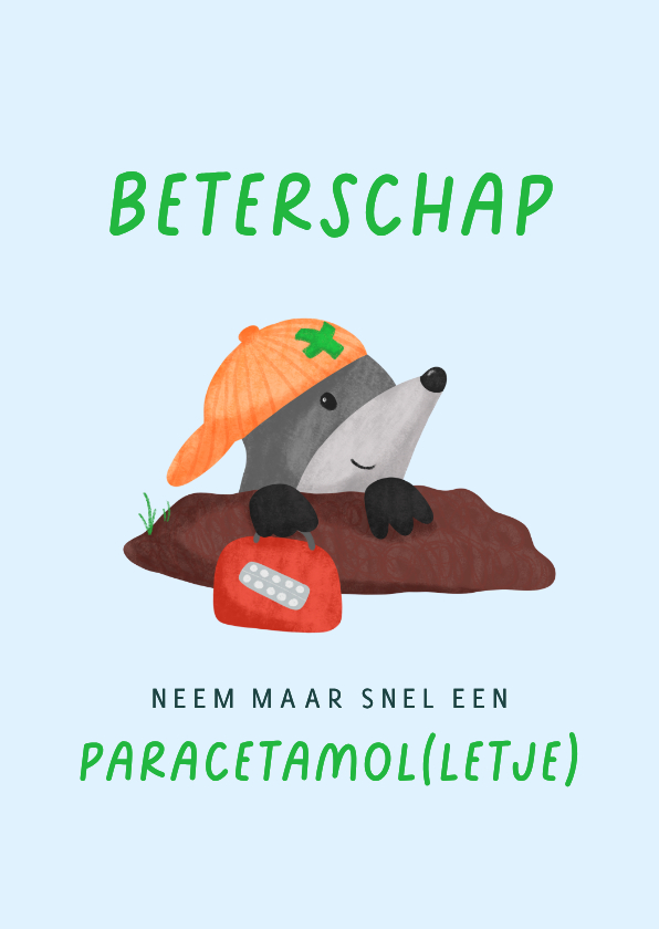 Vrolijke beterschapskaart met mol grapje - Beterschapskaarten Beterschapskaarten - Vrolijke beterschapskaart met mol grapje