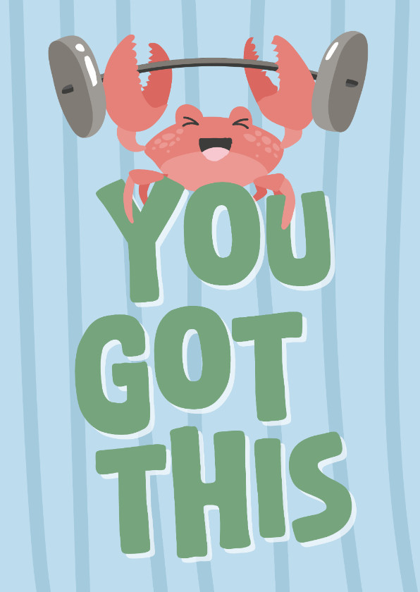 Beterschapskaarten - Vrolijke kaart met illustratie van een krab en you got this 