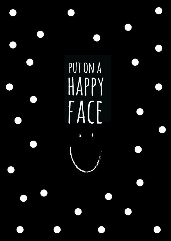 Put on a happy face - Coachingskaarten Coachingskaarten - Put on a happy face