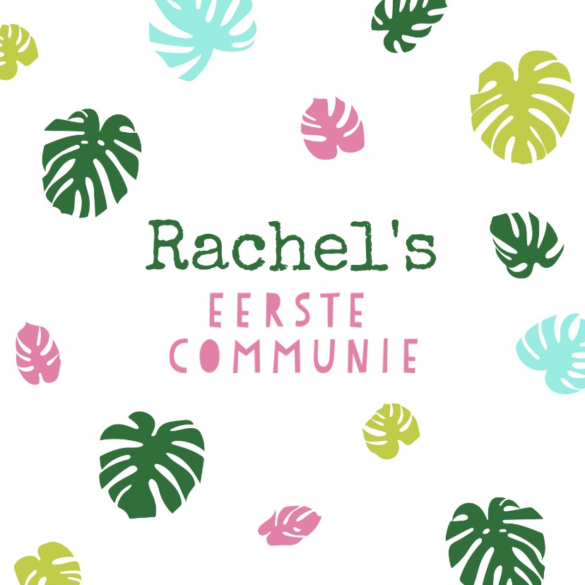 Leuke uitnodiging eerste communie monstera blaadjes - Communiekaarten Communiekaarten - Leuke uitnodiging eerste communie monstera blaadjes