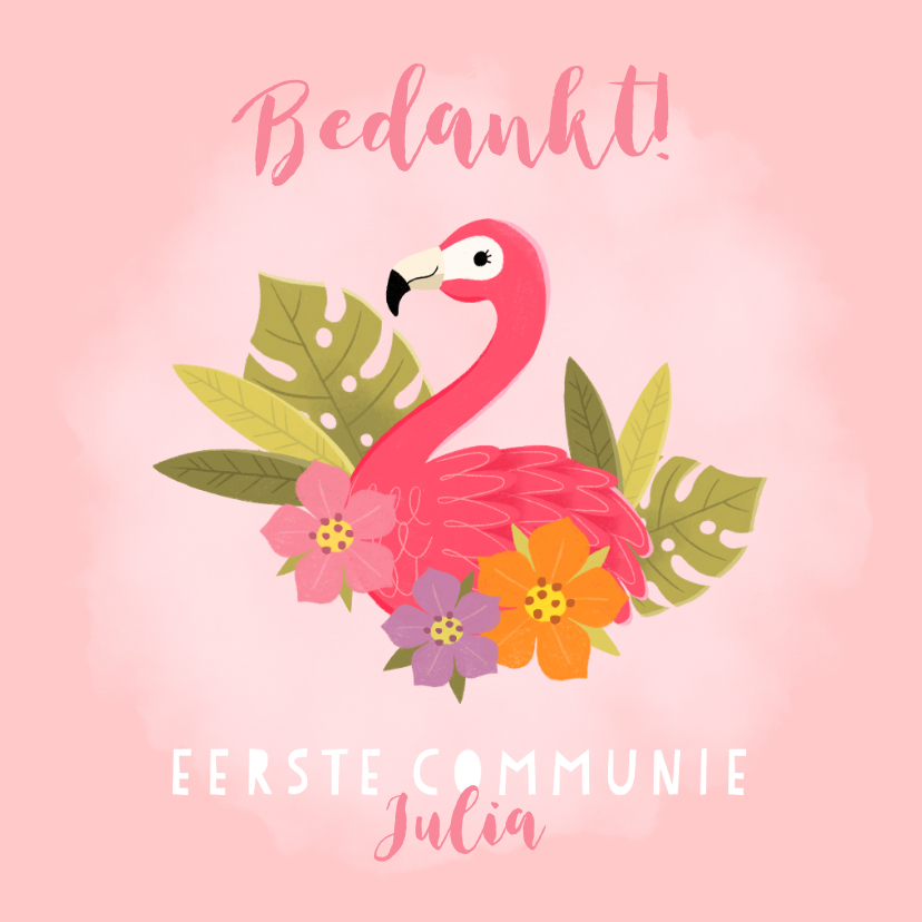 Communiekaarten - Lieve bedankkaart communie met flamingo, plantjes en bloemen