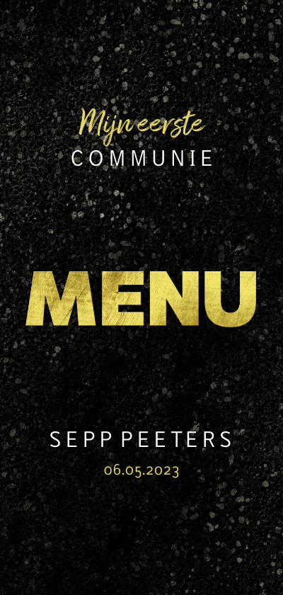 Menukaart communiefeest stoer jongen goud spetters - Communiekaarten Communiekaarten - Menukaart communiefeest stoer jongen goud spetters